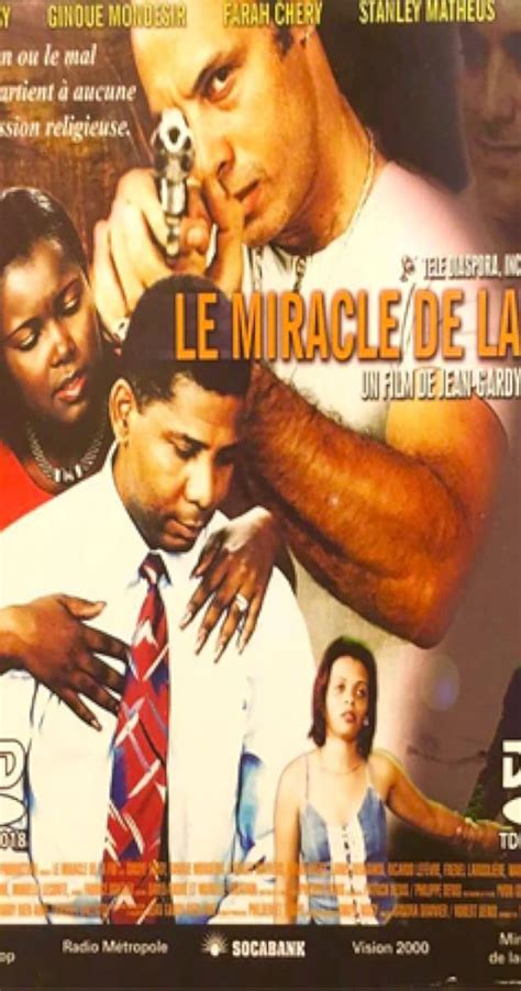 Le miracle de la foi (2005) film online,Jean-Gardy Bien-Aimé,Djenane Abraham,Yvon Alteon,Patrick Andal,Sandra Auguste